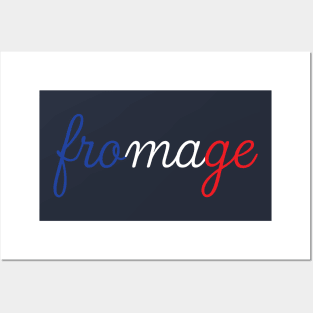 Fromage Posters and Art